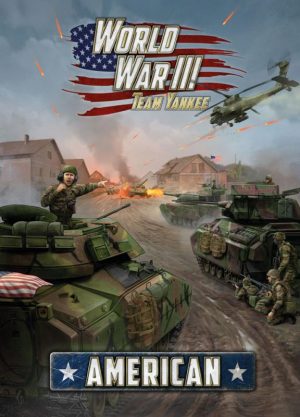 Battlefront Team Yankee  Americans WWIII: American - WW3-03 - 9781988558172