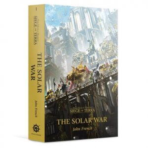 Games Workshop   The Horus Heresy Books Siege of Terra: Solar War (Book 1) (paperback) - 60100181764 - 9781789992908