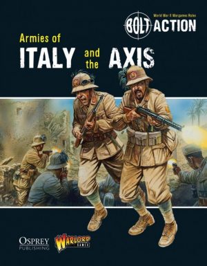 Warlord Games Bolt Action  Bolt Action Books & Accessories Armies of Italy and the Axis - WGB-08 - 9781782007708