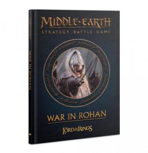 Games Workshop (Direct) Middle-earth Strategy Battle Game  Good - Lord of the Rings Lord of the Rings: War in Rohan - 60041499045 - 9781785819452