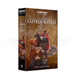 Games Workshop   Warhammer Chronicles Gotrek & Felix: The Second Omnibus (Paperback) - 60100281233 - 9781784968762