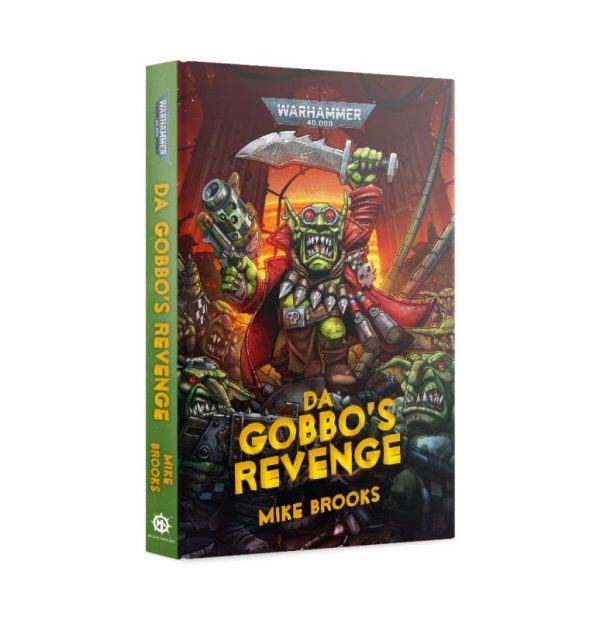 Games Workshop   Warhammer 40000 Books Da Gobbo's Revenge (Hardback) - 60040181808 - 9781800261778