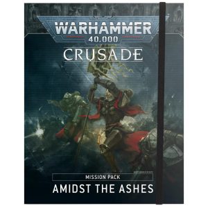 Games Workshop Warhammer 40,000  Warhammer 40000 Essentials Crusade Mission Pack: Amidst the Ashes - 60040199141 - 9781839063626