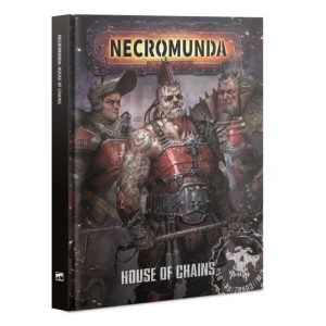 Games Workshop Necromunda  Necromunda Necromunda: House of Chains - 60040599023 - 9781788269452