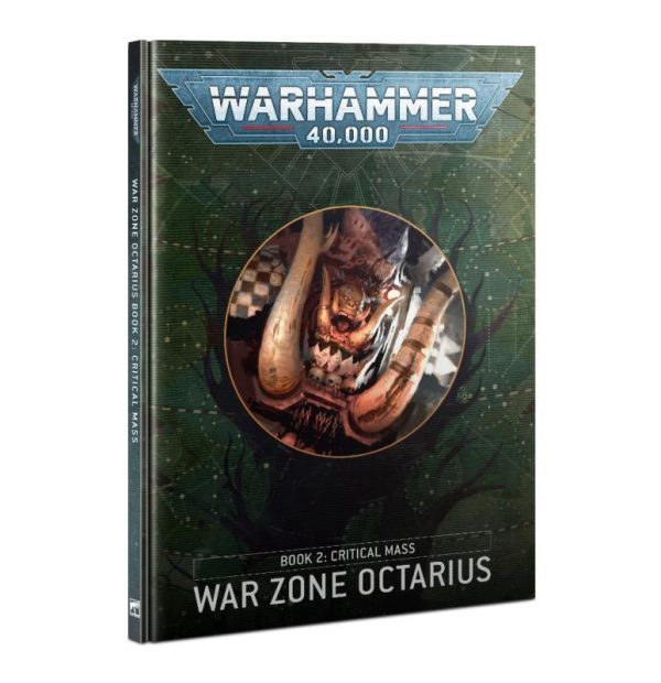 Games Workshop Warhammer 40,000  Warhammer 40000 Essentials War Zone Octarius: Book 2 – Critical Mass - 60040199152 - 9781839064739