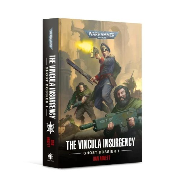 Games Workshop   Warhammer 40000 Books The Vincula Insurgency: Ghost Dossier 1 - 60040181815 - 9781800261358