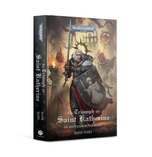 Games Workshop   Warhammer 40000 Books The Triumph of St Katherine (HB) - 60040181819 - 9781800262805
