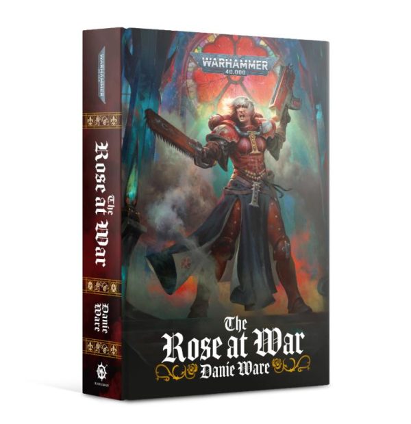 Games Workshop   Warhammer 40000 Books The Rose at War (HB) - 60040181823 - 9781800268791
