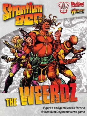 Strontium Dog: The Weerdz 1