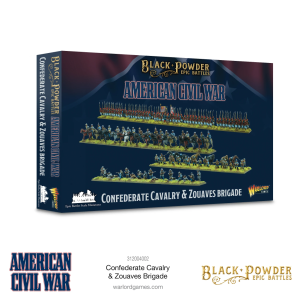 Black Powder Epic Battles: American Civil War Confederate Cavalry & Zouaves Brigade 1