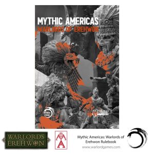 Mythic America Warlord of Erehwon Rulebook 1