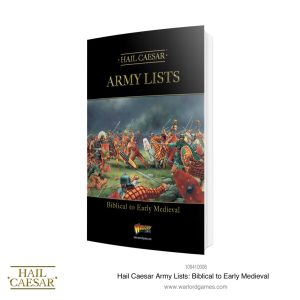 Hail Caesar Army Lists: Biblical to Early Medieval 1
