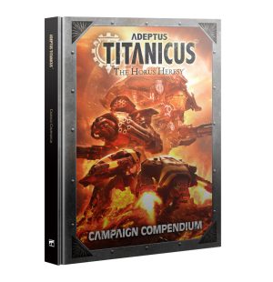 Adeptus Titanicus: Campaign Compendium 1