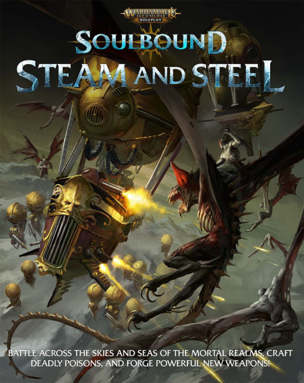 Warhammer Age of Sigmar: Soulbound, Steam and Steel 1