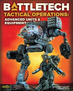 BattleTech: Tactical Operations: Advanced Units & Equipment 1