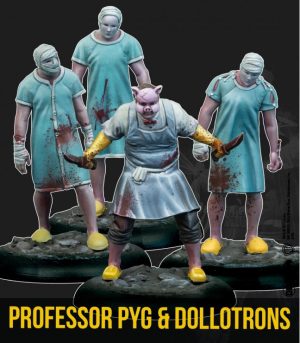 Professor Pyg & Dollotrons 1