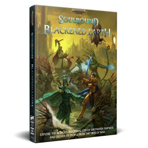 Warhammer Age of Sigmar: Soulbound - Blackened Earth 1