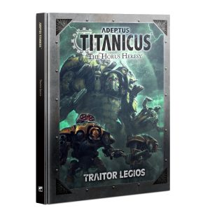 Adeptus Titanicus: Traitor Legios 1