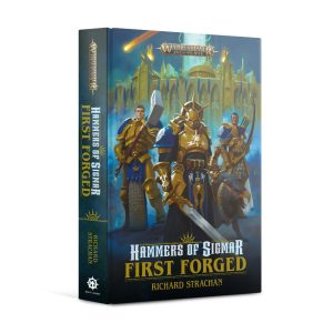 Hammers of Sigmar: First Forged (hardback) 1
