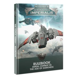 Aeronautica Imperialis: The Horus Heresy Rulebook 1
