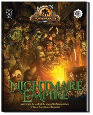 Iron Kingdoms: Requiem Expansion Book: Nightmare Empire 1