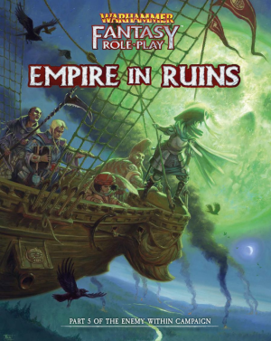 WFRP Enemy Within Campaign - Vol.5: The Empire in Ruins 1