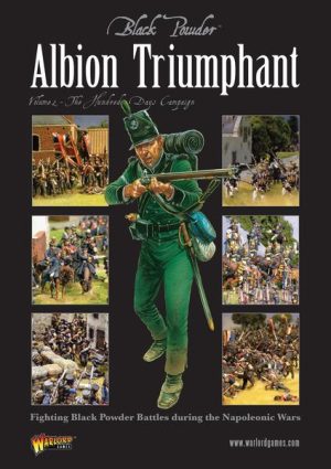 Albion Triumphant Volume 2 - The Hundred Days campaign 1